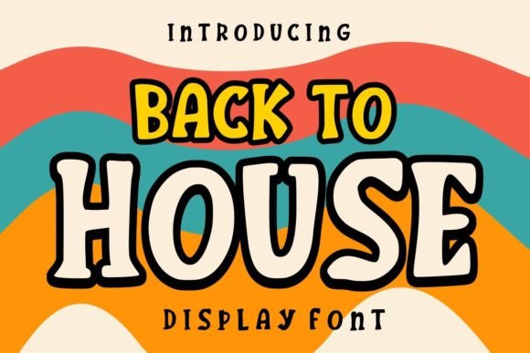 Back to House: The Vintage Display Font for Modern Web Design