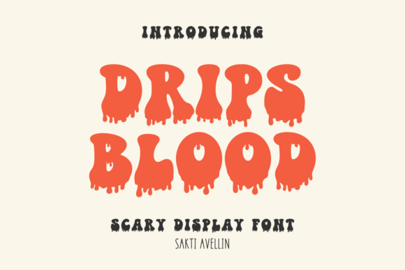 Drips Blood: The Haunting Retro Display Font for Campaigns