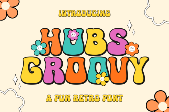 Hubs Groovy: A Joyful Display Font for Editorial Design