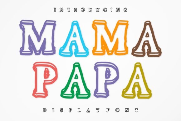 Mama Papa: A Playful Display Font for Handmade Creators