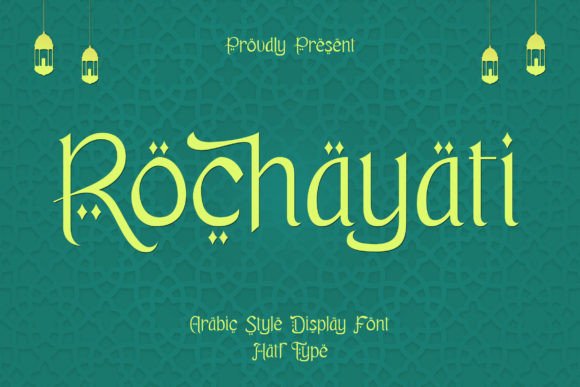 Rochayati Arabic Display Font Review