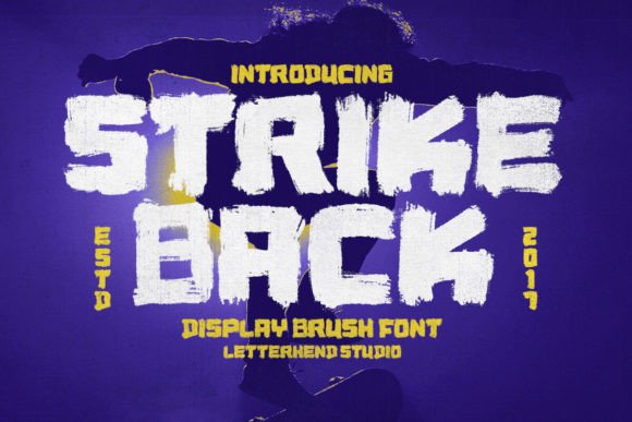 Strike Back: The Dynamic Display Font for High-Energy Campaigns