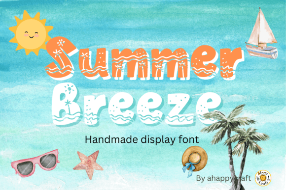Summer Breeze: The Perfect Display Font for Seasonal Branding