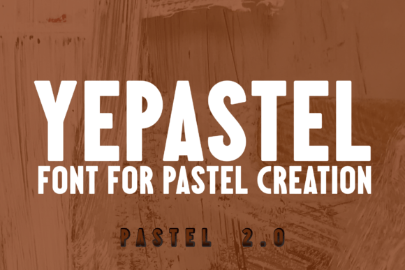 Yepastel: The Perfect Display Font for Handmade Branding